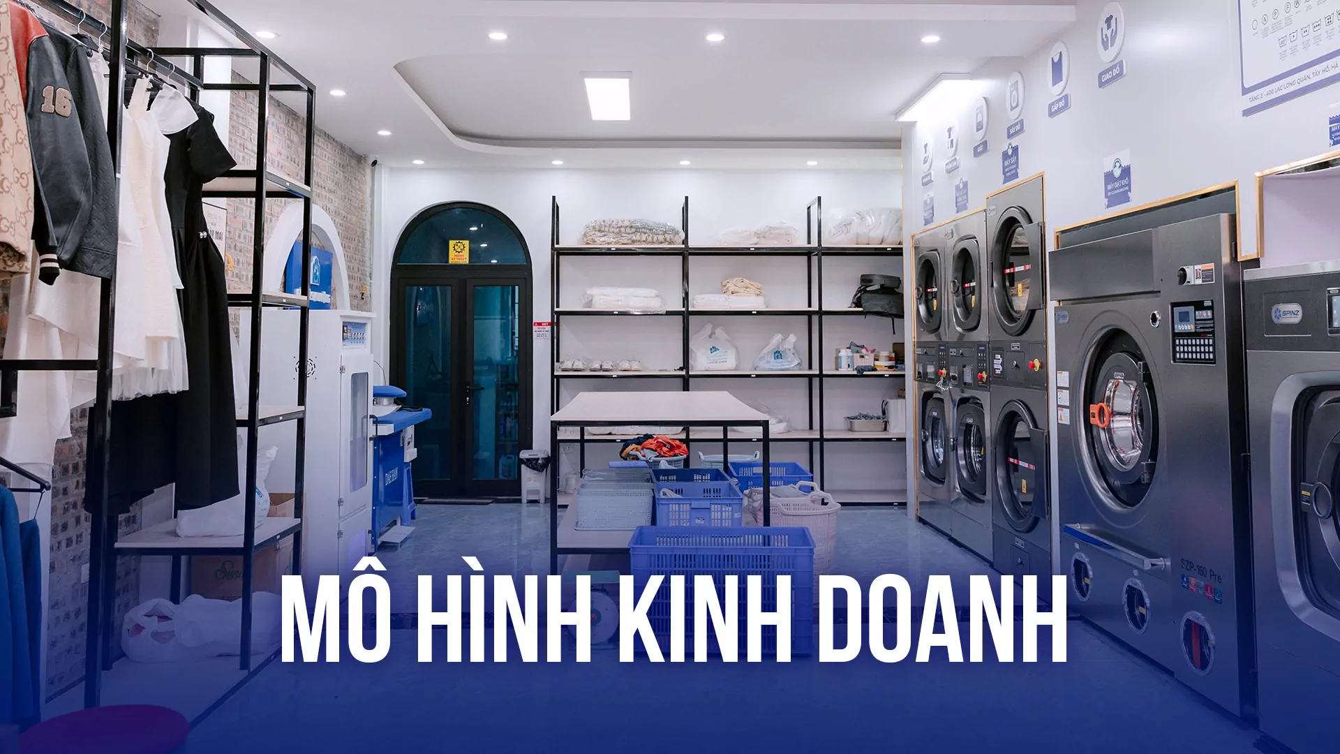 MÔ HÌNH KINH DOANH GIẶT SẤY kinh tế & hiệu quả
