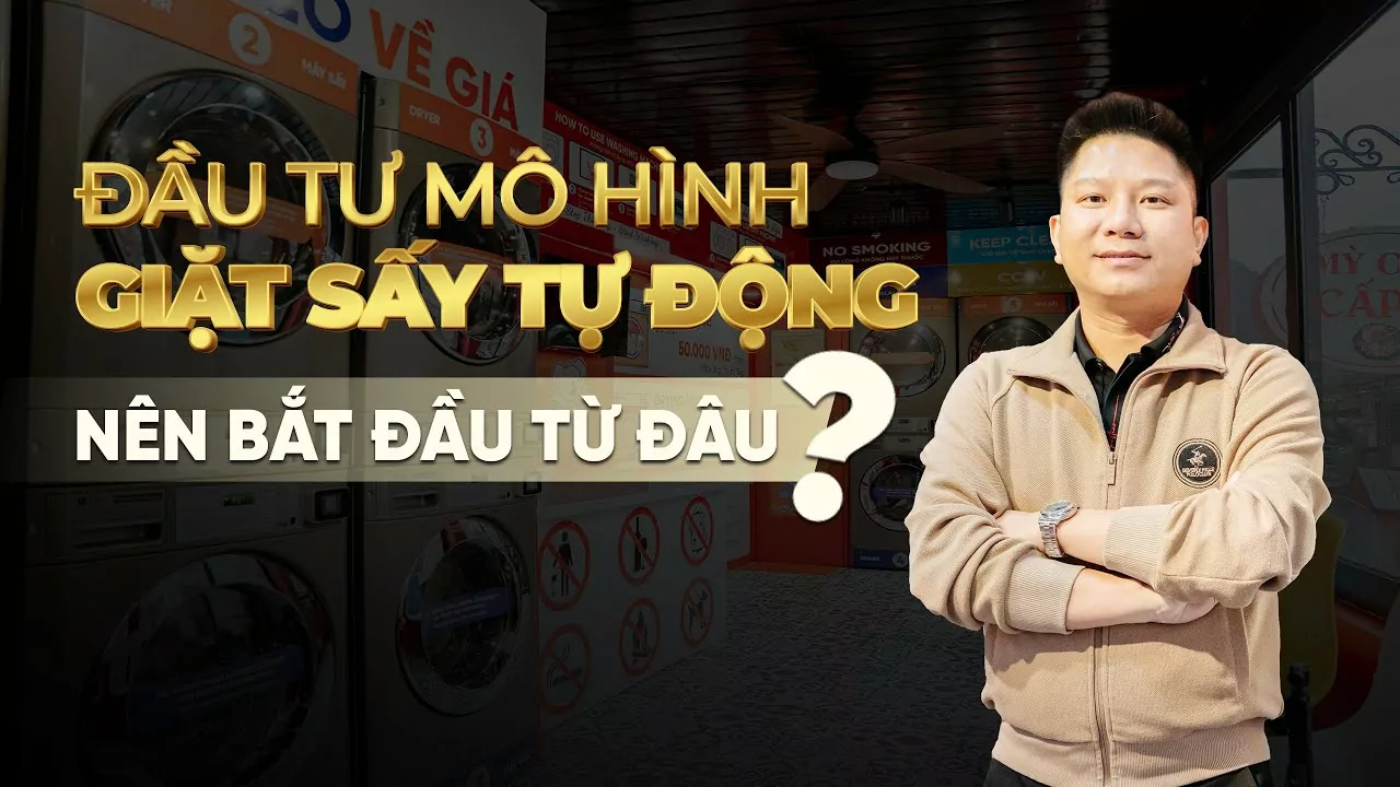 Giặt Sấy Tự Động giải quyết khó khăn khi đầu tư mô hình GSTĐ 2026